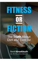 Fitness or Fiction (Volume 1)