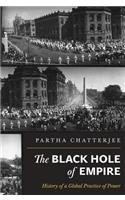 The Black Hole of Empire: History of a Global Practice of Power