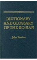 Dictionary and Glossary of the Koran