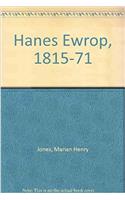 Hanes Ewrop, 1815-71