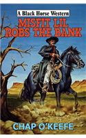 Misfit Lil Robs the Bank