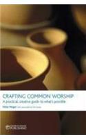Crafting Common Worship