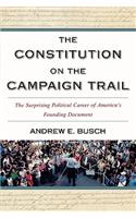 The Constitution on the Campaign Trail