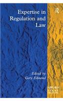 Expertise in Regulation and Law