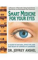 Smart Medicine for Your Eyes