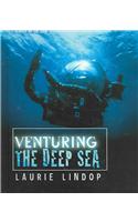 Venturing the Deep Sea