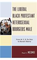 Liberal Black Protestant Heterosexual Bourgeois Male