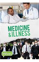 Medicine and Illness