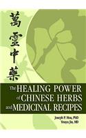 Healing Power of Chinese Herbs and Medicinal Recipes