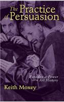Practice of Persuasion
