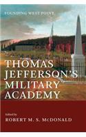 Thomas Jefferson's Military Academy