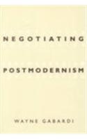 Negotiating Postmodernism