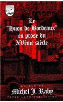 Le Huon de Bordeaux En Prose du Xveme Siecle