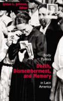 Death, Dismemberment, and Memory