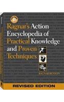 Ragnar's Action Encyclopedia of Practical Knowledge and Proven Techniques