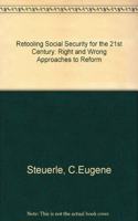 Retooling Social Security for the 21st Century