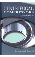 Centrifugal Compressors: A Basic Guide