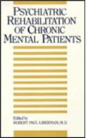 Psychiatric Rehabilitation of Chronic Mental Patients