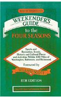 Robert Shosteck's Weekender's Guide to the Four Seasons