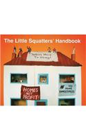 The Little Squatters Handbook