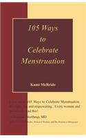 105 Ways to Celebrate Menstruation