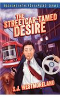 The Streetcar-Tamed Desire