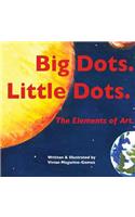 Big Dots. Little Dots.