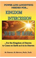 Power and Anointing Needed for Kingdom Intercession