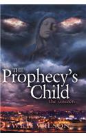 The Prophecy's Child: The Unseen