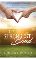Strongest Bond