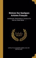 Notices Sur Quelques Artistes Français