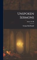 Unspoken Sermons; Series I II III