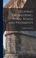 Highway Engineering, Rural Roads and Pavements