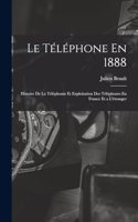 Le Téléphone En 1888