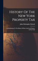 History Of The New York Property Tax