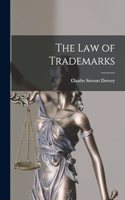 The Law of Trademarks
