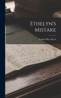 Ethelyn's Mistake