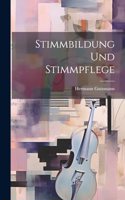 Stimmbildung Und Stimmpflege