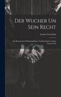 Wucher Un Sein Recht