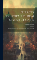 Extracts Principally From English Classics