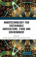 Nanotechnology for Sustainable Agriculture, Food and Environment