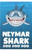 Neymar - Shark Doo Doo Doo
