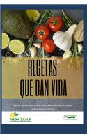 Recetas Que Dan Vida.