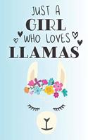 Just A Girl Who Loves Llamas