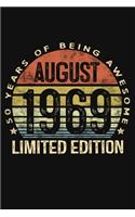 August 1969 Limited Edition 50 Years of Being Awesome