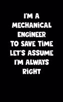 Mechanical Engineer Notebook - Mechanical Engineer Diary - Mechanical Engineer Journal - Funny Gift for Mechanical Engineer: Medium College-Ruled Journey Diary, 110 page, Lined, 6x9 (15.2 x 22.9 cm)