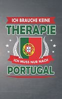 Ich brauche keine Therapie ich muss nur nach Portugal