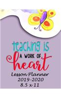 Teaching Is a Work of Heart: Weekly Lesson Planner - August to July, Set Yearly Goals - Monthly Goals and Weekly Goals. Assess Progress