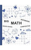 Big Math Notebook Graph Paper Composition
