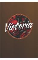 Victoria: First Name Funny Sayings Personalized Customized Names Women Girl Mother's day Gift Notebook Journal